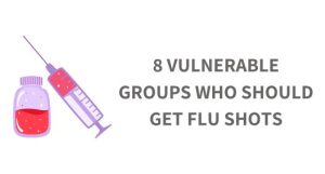 8 Vulnerable Groups Who Should Get Flu Shots