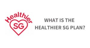 What is the Healthier SG plan
